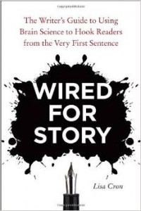 Wired for Story by Lisa Cron
